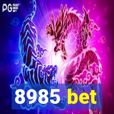 8985 bet